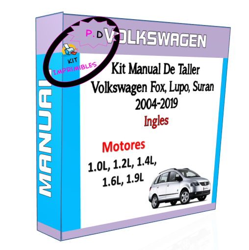 Manual De Taller Volkswagen Fox, Lupo, Suran 2004-2019