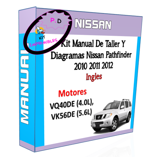 Manual De Taller Y Diagrama Nissan Pathfinder 2010 2011 2012