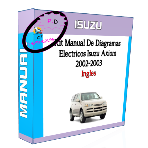 Manual Diagramas Electricos Isuzu Axiom 2002 2003 2004