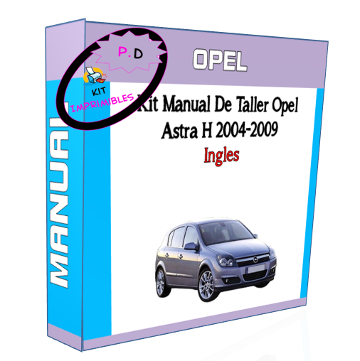 Manual De Taller Opel Astra H 2004-2009