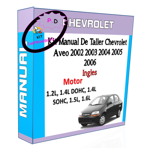 Manual De Taller Chevrolet Aveo 2002 2003 2004 2005 2006