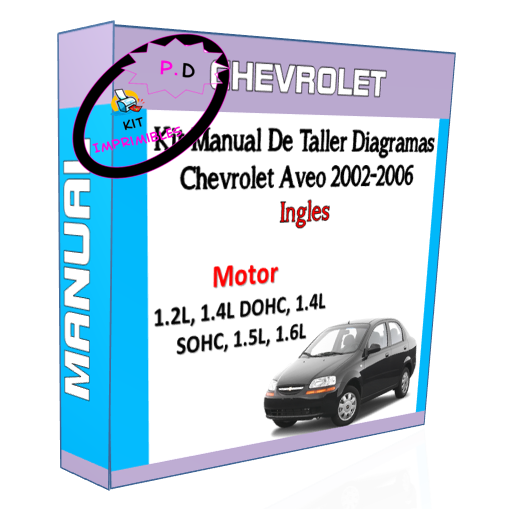 Manual De Taller Diagramas Chevrolet Aveo 2002-2006 Ingles