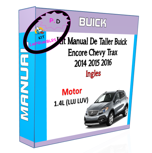 Manual De Taller Buick Encore Chevy Trax 2014 2015 2016