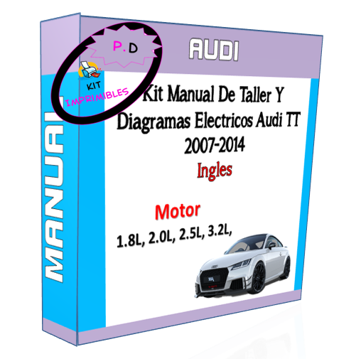 Manual De Taller Y Diagramas Electricos Audi TT 2007-2014