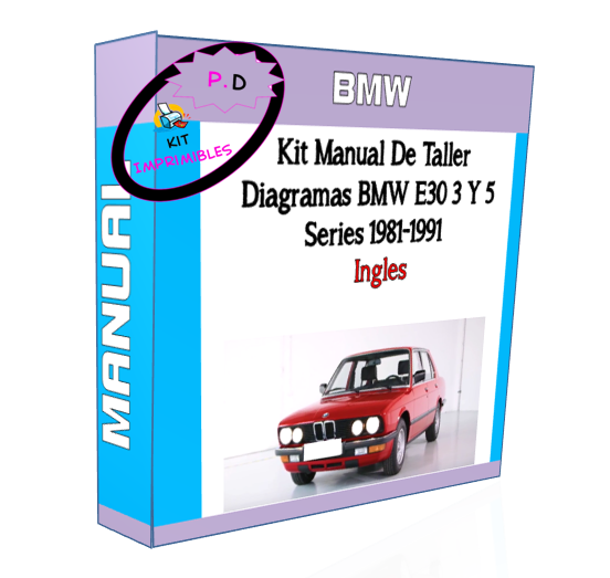 Manual De Taller Y Diagramas Bmw E30 3 Y 5 Series 1981-1991