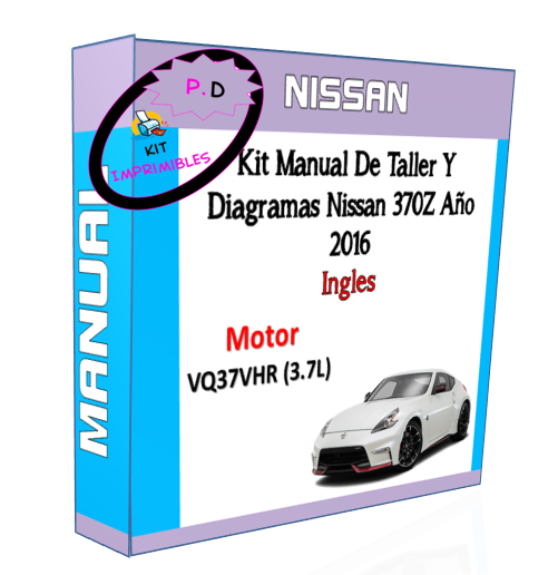 Manual De Taller Y Diagramas Nissan 370z Año 2016