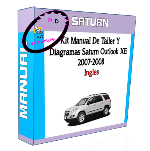 Manual De Taller Y Diagramas Saturn Outlook Xe 2007-2008