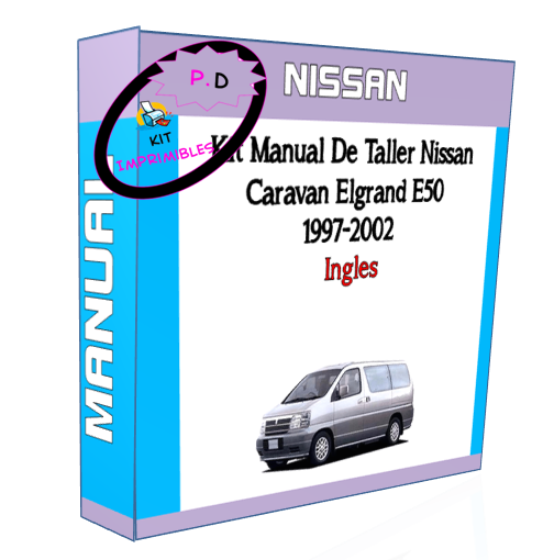 Manual De Taller Nissan Caravan Elgrand E50 1997-2002