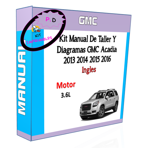 Manual De Taller Y Diagramas Gmc Acadia 2013 2014 2015 2016