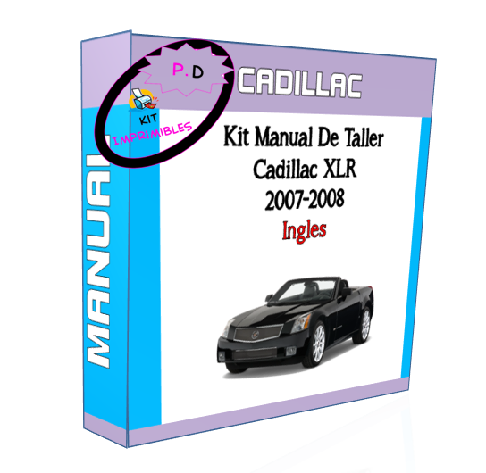 Manual De Taller Cadillac XLR 2007-2008 Ingles