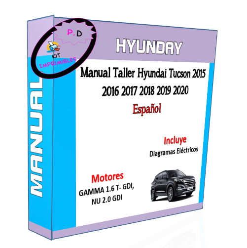 Manual Taller Hyundai Tucson 2015 2016 2017 2018 2019 2020