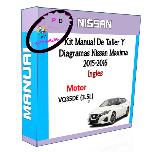 Manual De Taller Y Diagramas Nissan Maxima 2015-2016