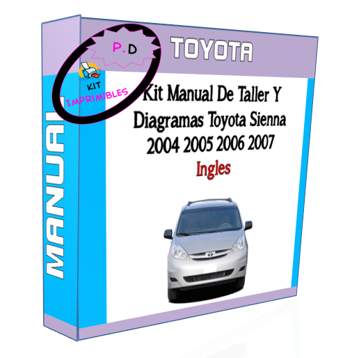 Manual Taller Y Diagramas Toyota Sienna 2004 2005 2006 2007