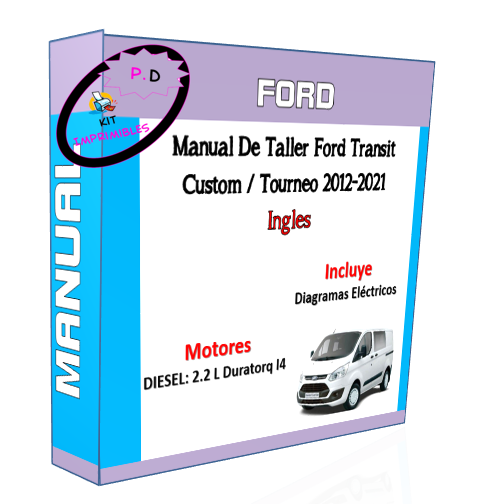 Workshop Manual Ford Transit Custom / Tourneo 2012-2021