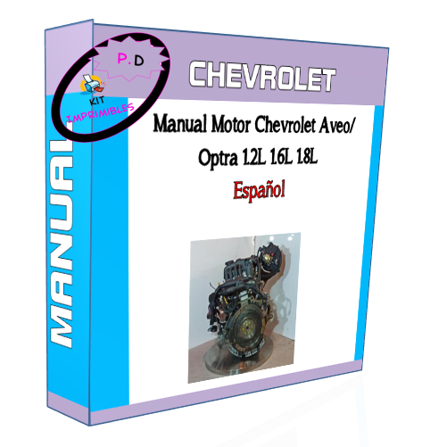 Manual Motor Chevrolet Aveo/ Optra 1.2L, 1.6L. 1.8L Español